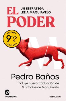 PODER, EL. UN ESTRATEGA LEE A MAQUIAVELO  (CAMPAÑA DE VERANO EDICIÓN LIMITADA)