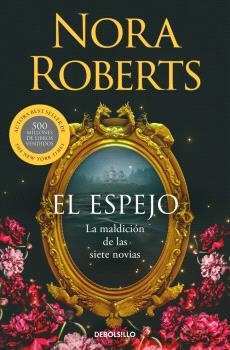 ESPEJO, EL (LA MALDICIÓN DE LAS SIETE NOVIAS 2)
