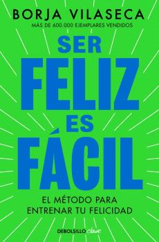 SER FELIZ ES FÁCIL