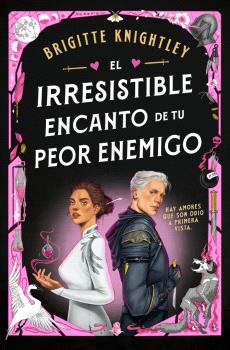 IRRESISTIBLE ENCANTO DE TU PEOR ENEMIGO, EL