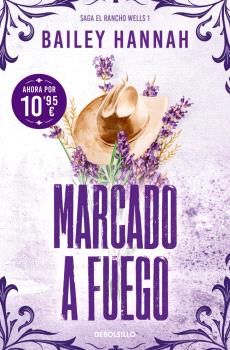 MARCADO A FUEGO (EL RANCHO WELLS 1)