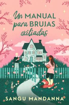 MANUAL PARA BRUJAS EXILIADAS, UN