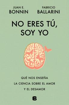 NO ERES TÚ, SOY YO
