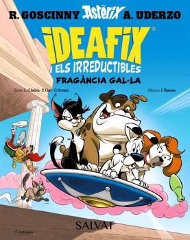 IDEAFIX I ELS IRREDUCTIBLES, 8. FRAGÀNCIA GAL·LA