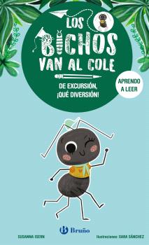 BICHOS VAN AL COLE, 4. DE EXCURSIÓN, ¡QUÉ DIVERSIÓN!