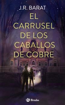 CARRUSEL DE LOS CABALLOS DE COBRE, EL