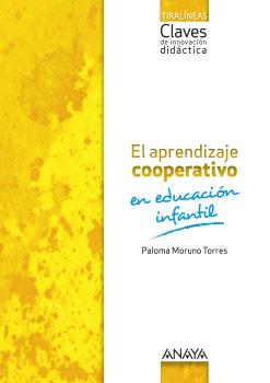 APRENDIZAJE COOPERATIVO EN EDUCACIÓN INFANTIL.
