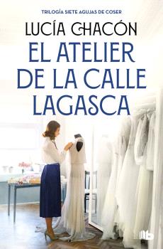 ATELIER DE LA CALLE LAGASCA, EL (SIETE AGUJAS DE COSER 3)