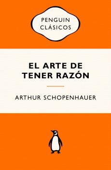 ARTE DE TENER RAZÓN, EL