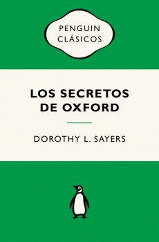 SECRETOS DE OXFORD (LORD PETER WIMSEY), LOS