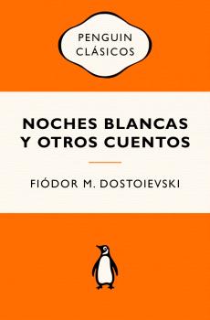 NOCHES BLANCAS Y OTROS CUENTOS