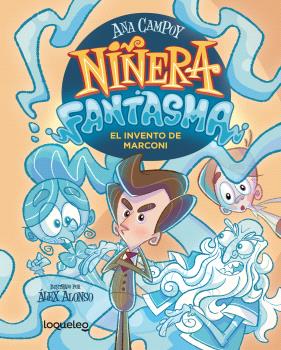 NIÑERA FANTASMA 1 EL INVENTO DE MARCONI