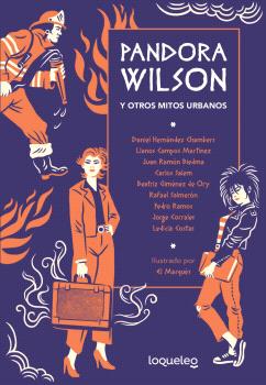 PANDORA WILSON Y OTRO MITOS URBANOS