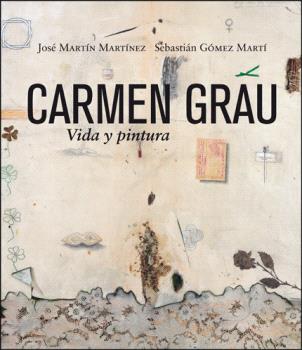 CARMEN GRAU. VIDA Y PINTURA