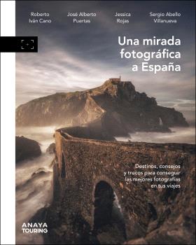 MIRADA FOTOGRÁFICA A ESPAÑA, UNA