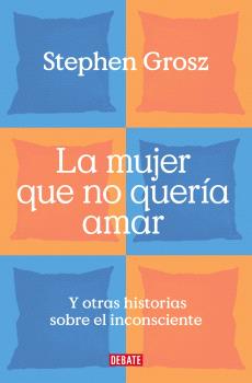 MUJER QUE NO QUERÍA AMAR, LA
