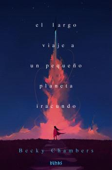 LARGO VIAJE A UN PEQUEÑO PLANETA IRACUNDO, EL