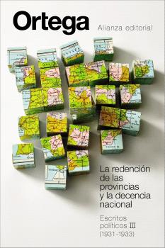 REDENCIÓN DE LAS PROVINCIAS Y LA DECENCIA NACIONAL, LA. ESCRITOS POLÍTICOS III (1931-1933)