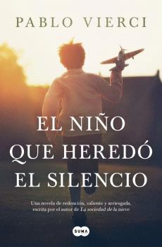 NIÑO QUE HEREDÓ EL SILENCIO, EL