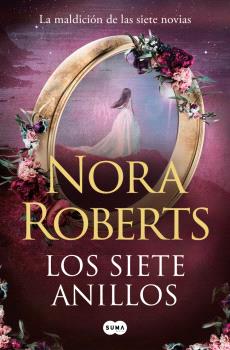 SIETE ANILLOS, LOS (LA MALDICIÓN DE LAS SIETE NOVIAS 3)
