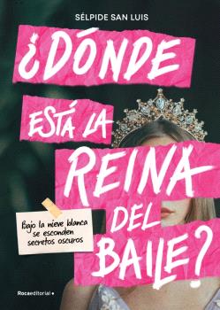 DÓNDE ESTÁ LA REINA DEL BAILE?