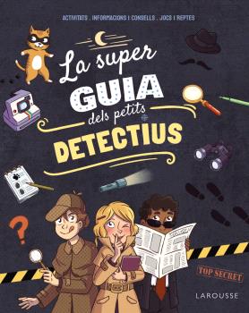 LA SUPERGUIA DELS PETITS DETECTIUS