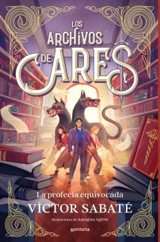ARCHIVOS DE ARES 1 - LA PROFECÍA EQUIVOCADA, LOS