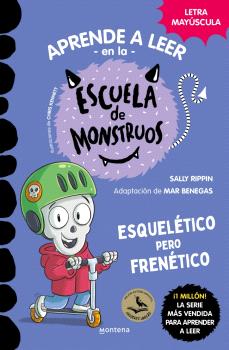 ESCUELA MONSTRUOS 21 - ESQUELÉTICO PERO FRENÉTICO
