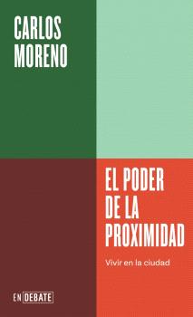PODER DE LA PROXIMIDAD (SERIE ENDEBATE), EL