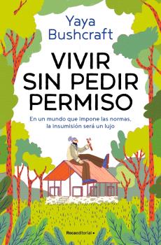 VIVIR SIN PEDIR PERMISO