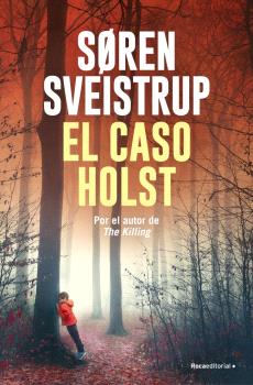 CASO HOLST, EL