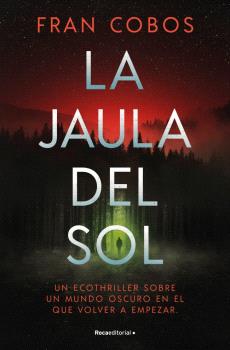 JAULA DEL SOL, LA