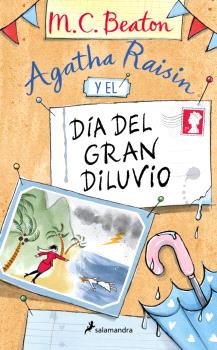 AGATHA RAISIN Y EL DÍA DEL GRAN DILUVIO (AGATHA RAISIN 12)