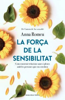 FORÇA DE LA SENSIBILITAT, LA