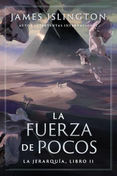 FUERZA DE POCOS, LA