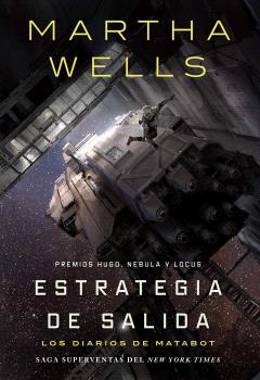 DIARIOS DE MATABOT: ESTRATEGIA DE SALIDA, LOS