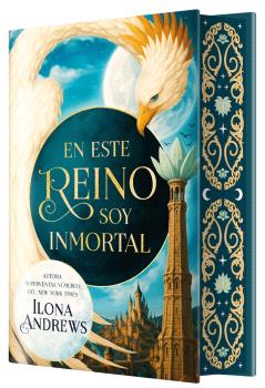 EN ESTE REINO SOY INMORTAL (EDICIÓN ESPECIAL LIMITADA)