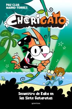 CHORIGATO 3 -  SECUESTRO DE KAKA EN LAS SIETE GATARATAS