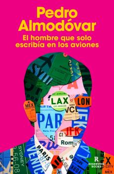 HOMBRE QUE SOLO ESCRIBÍA EN LOS AVIONES, EL