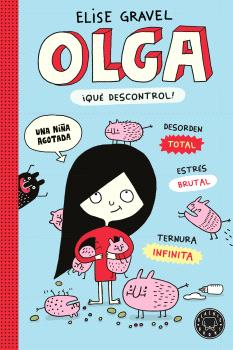 OLGA. ¡QUÉ DESCONTROL! - NUEVA EDICIÓN.