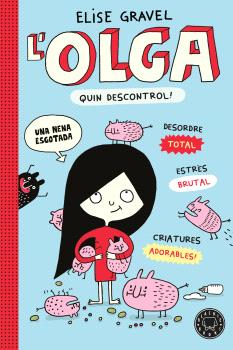 L' OLGA. QUIN DESCONTROL! - NOVA EDICIÓ