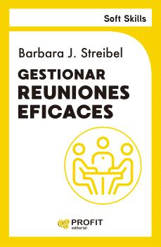 GESTIONAR REUNIONES EFICACES. SOFT SKILLS