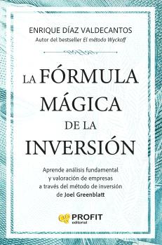 FÓRMULA MÁGICA DE LA INVERSIÓN, LA