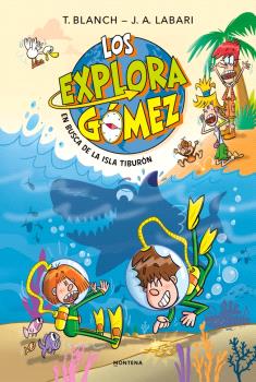 EXPLORAGÓMEZ 3 - EN BUSCA DE LA ISLA TIBURÓN