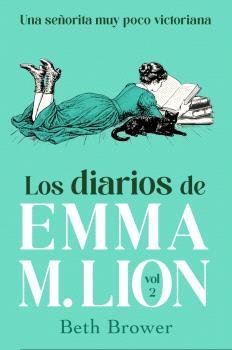 DIARIOS DE EMMA M. LION 2, LOS