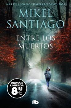 ENTRE LOS MUERTOS (EDICIÓN LIMITADA · BLACK FRIDAY) (TRILOGÍA DE ILLUMBE 3)