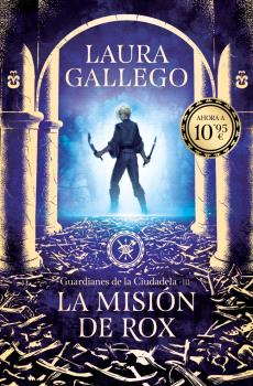 MISIÓN DE ROX (GUARDIANES DE LA CIUDADELA 3)