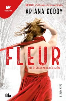 FLEUR. MI DESESPERADA DECISIÓN (DARKS 0)