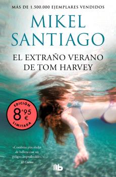 EXTRAÑO VERANO DE TOM HARVEY (EDICIÓN LIMITADA · VERANO), EL