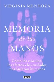 MEMORIA DE LAS MANOS